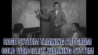 SAGE SYSTEM TRAINING PROGRAM  COLD WAR EARLY WARNING SYSTEM  78864