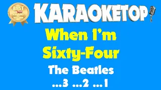 When I’m Sixty-Four - The Beatles (Karaoke and Lyric Version) [Audio High Quality]