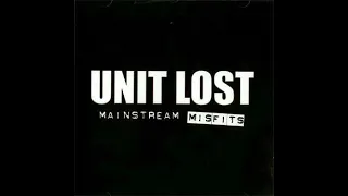 Unit Lost - Mainstream Misfit(Full Album - Released 2003)