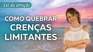 Como quebrar crenças limitantes | Lei da Atração | Abraham Hicks