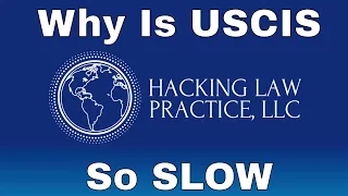 Why USCIS is so SLOW