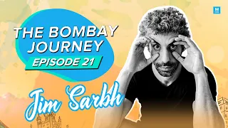 The Bombay Journey ft. Jim Sarbh - EP20