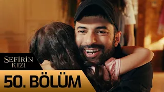 Sefirin Kızı 50. Bölüm