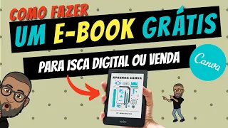 Como fazer/Criar EBOOK no Canva grátis para VENDER ou Isca digital.