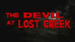 The Devil at Lost Creek trailer