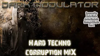 Hard Techno Corruption Mix From DJ DARK MODULATOR