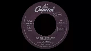 Troiano ~ We All Need Love 1979 Disco Purrfection Version