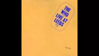 My Generation (Live at Leeds version) - The Who