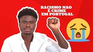 RACISMO NAO É CRIME EM PORTUGAL #canalmentesaudável