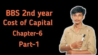 Cost of Capital // part-1// BBS 2nd years// Finance$$$$$$💥💥💥💥💥