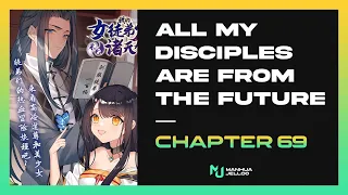 My Disciples Are From The Future - Chapter 69 | ENGLISH ManhuaJelloo