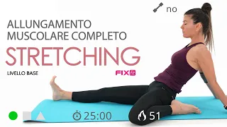 Esercizi di Stretching: 25 Minuti Con Esercizi di Stretching Total Body