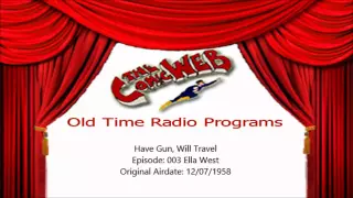 Have Gun, Will Travel: 003 Ella West – ComicWeb Old Time Radio