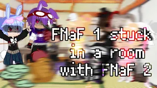 Fnaf 1 and fnaf 2 stuck in a room for 15 hours