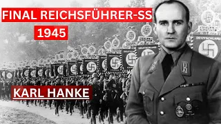 The Last Reichsführer SS: Karl Hanke's Shocking Secrets Revealed