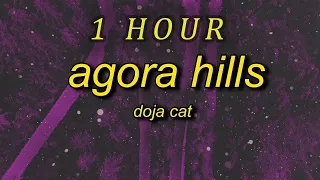Doja Cat - Agora Hills | i wanna show you off | 1 HOUR