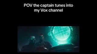 Captain Tunes into my Vox Channel Meme