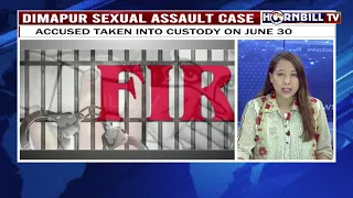 DIMAPUR SEXUAL ASSAULT CASE: TRIAL SET TO BEGIN ON JULY 6