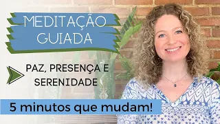 MEDITAÇÃO GUIADA: para Acalmar a Mente e Relaxar | 5 MINUTOS | Paz Interior Profunda