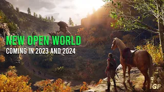 New OPEN WORLD Games coming out in 2023 and 2024