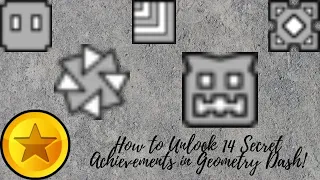 HOW TO UNLOCK 14 SECRET ACHIEVEMENTS IN GEOMETRY DASH!