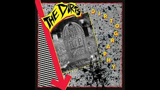 The Dirts - Dirtography (Full Album)