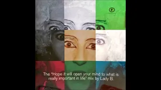 Lady B - The 'Hope It Will Open Your Mind To What Is Really Important In Life' Mix