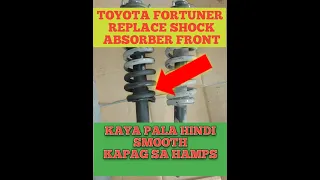 REPLACE SHOCK ABSORBER FRONT TOYOTA FORTUNER 2016 UP MODEL