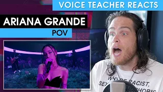 Voice Teacher Reacts to Ariana Grande - pov (Official Live Performance)
