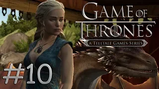 Game of Thrones - ПРОХОЖДЕНИЕ #10 | АУДИЕНЦИЯ У ДЕЙЕНЕРИС