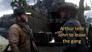 Red Dead Redemption 2: Arthur tells john to leave the gang