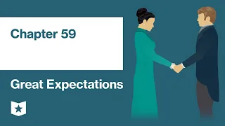 Great Expectations by Charles Dickens | Chapter 59