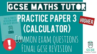 Final Predicted Paper 3 | Higher GCSE Maths Exam 14th June 2023 | 1 Hour Video | TGMT
