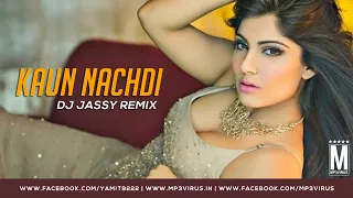 Kaun Nachdi - DJ Jassy | MP3Virus Official | Sonu Ke Titu Ki Sweety | Guru Randhawa | Neeti Mohan