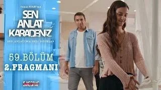 Sen Anlat Karadeniz 59.Bölüm 2.Fragmanı