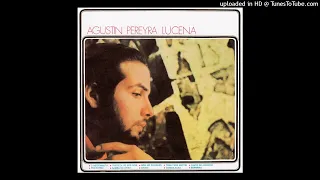 Agustín Pereyra Lucena - Niña No Divagues