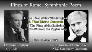 Respighi: Pines of Rome, Toscanini & NBCso (1953) レスピーギ ローマの松 トスカニーニ