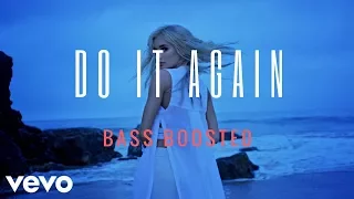 Do It Again - Pia Mia ft. Tyga, Chris Brown (Bass Boosted)