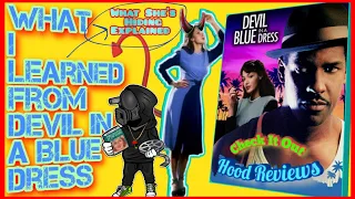 What You Should've Learned From DEVIL IN A BLUE DRESS Movie Review CHECK IT OUT Hood Reviews