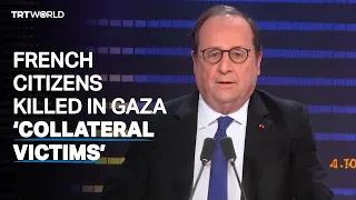 Former French President calls citizens killed in Gaza ‘collateral victims’