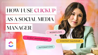 How I Use ClickUp As A Social Media Manager: Client Management, Content Calendar, Automations