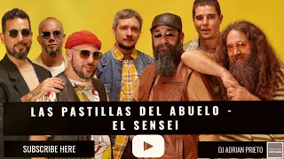 Las Pastillas del Abuelo - El Sensei (Ver. Cachengue 2023 - Dj Adrian Remix)
