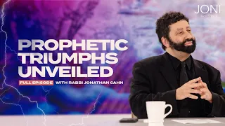 Prophetic Triumphs Unveiled: Jonathan Cahn Reveals Shocking Revelations & Prophetic Connections