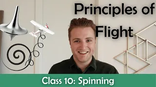 ATPL Principles of Flight - Class 10: Spinning