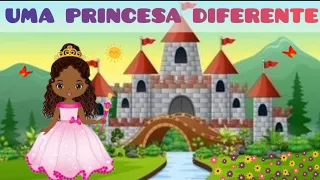 UMA PRINCESA DIFERENTE/CONSCIÊNCIA NEGRA- história educativa.