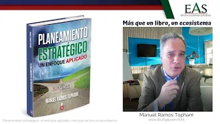 Planeamiento estratégico, un enfoque aplicado: más que un libro, un ecosistema