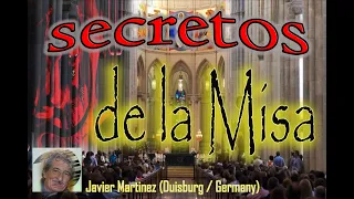 Secretos de la Misa // Javier Martinez (Duisburg, Germany)