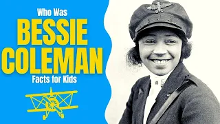 Who Was Bessie Coleman?  Black History Month Facts for Kids