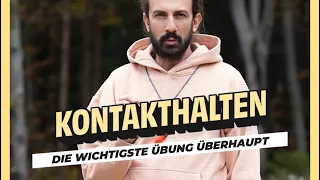 LEKTION „KONTAKTHALTEN“ aus meinem Onlinekurs