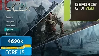 ELEX |  FPS Test [GTX 760 / i5 4690k]